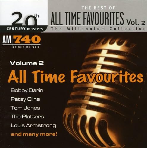 20th Century Masters: All Time Favourites, Vol. 2 [Audio CD] Various Artists; Millennium Collection-20th Century Masters; Jack Lawrence; Willie Nelson; Pat Boone; Harry Ruby; Carl Sigman; Ted Snyder; Charlie Singleton; Hal David; Charles Trénet; Charles Dawes; Diane Lampert; Leslie Reed; Bert Kaempfert; Bert Kalmar; Buck Ram; George David Weiss; Billy Vaughn and Paul Mauriat