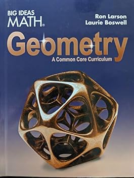 Hardcover Big Ideas Math Geometry: A Common Core Curriculum, Student Edition, 9781642087611, 1642087610 Book