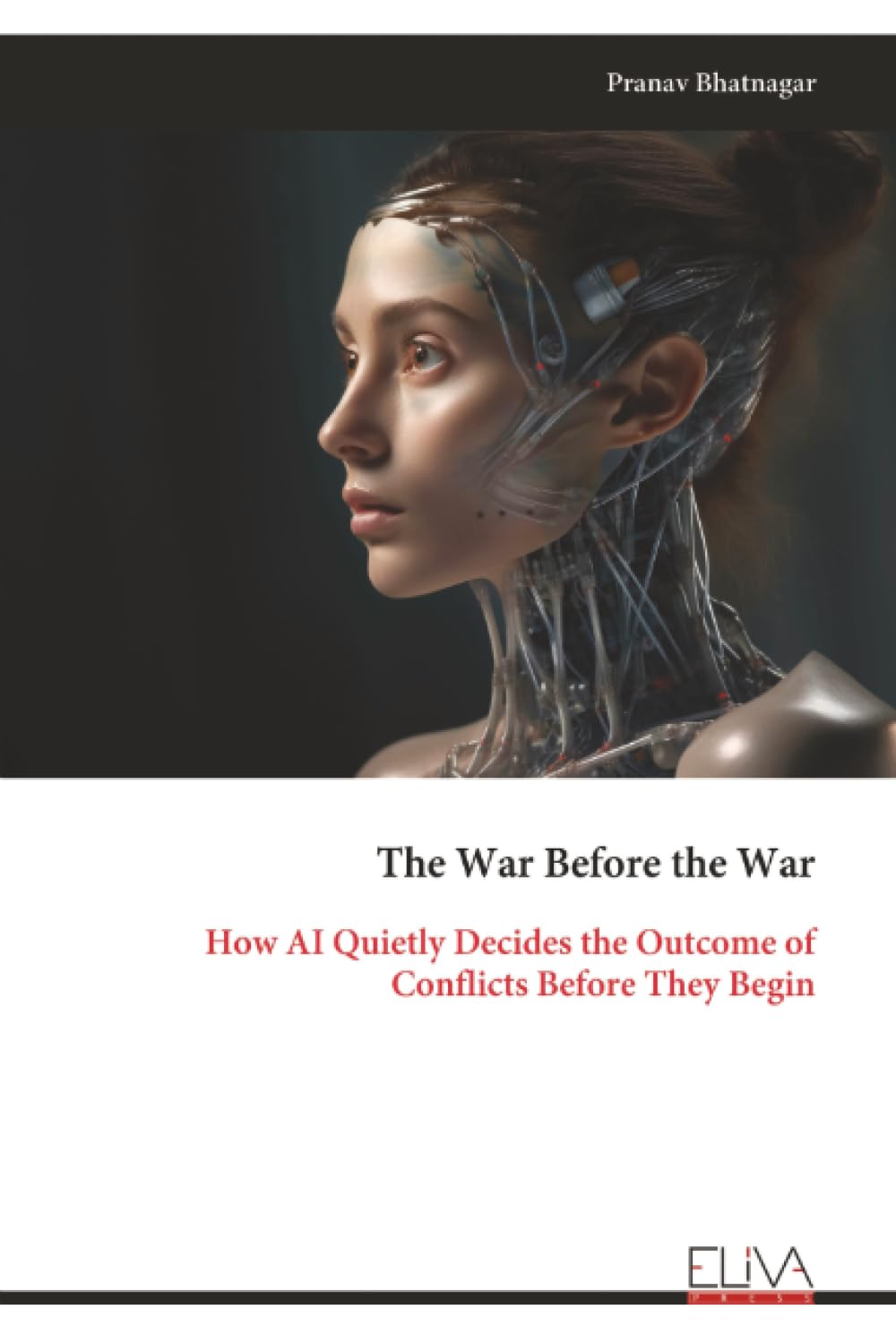 The War Before the War: How AI Quietly Decides the Outcome of Conflicts Before They Begin