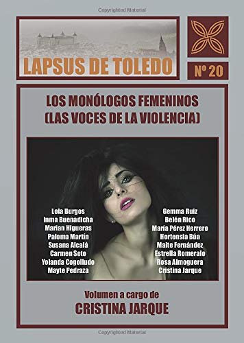 MON�LOGOS FEMENINOS: LAS VOCES DE LA VIOLENCIA: LAS VOCES DE LA VIOMENCIA