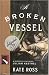 A Broken Vessel (Julian Kestrel Mystery)