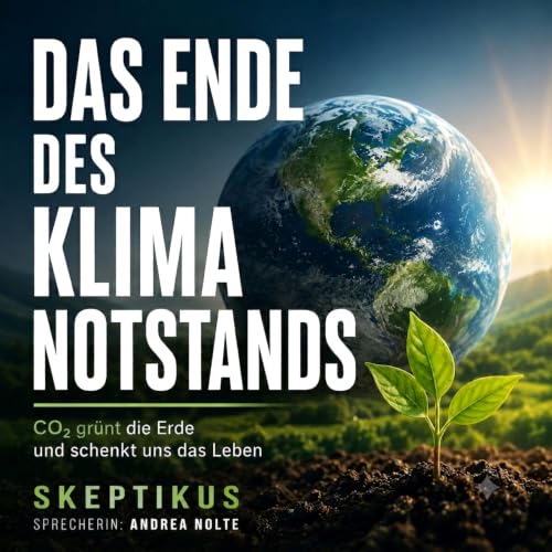 Das Ende des Klima-Notstands Audiobook By Skeptikus cover art