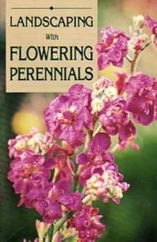 Paperback Landscaping With Flowering Perennials Book
