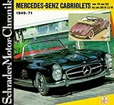mercedes 280 motor  Schrader Motor-Chronik, Mercedes-Benz Cabriolets 1949-71: Vom 170 und 220-280 SE 3.5 V8 1949-71