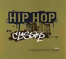 Hip Hop Classiks - Hip Hop Classiks - Amazon.com Music