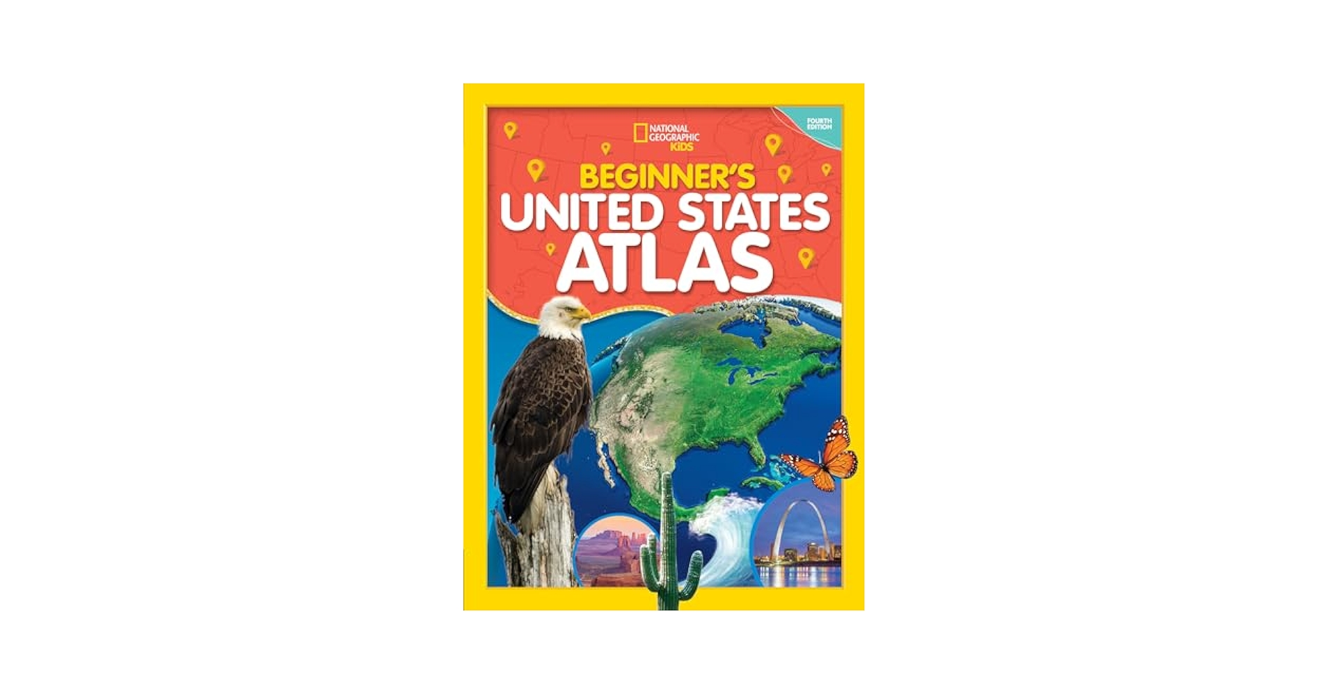 National Geographic Kids Beginner's U.S. Atlas 4th Edition