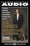 Used Book in Good Condition Joe Torre\'s Ground Rules for Winners: 12 Keys to Managing Team Players, Tough Bosses, Setbacks, and Success