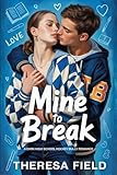 Mine to Break: A Dark High School Hockey Bully Romance ( Thin Ice Book 1)