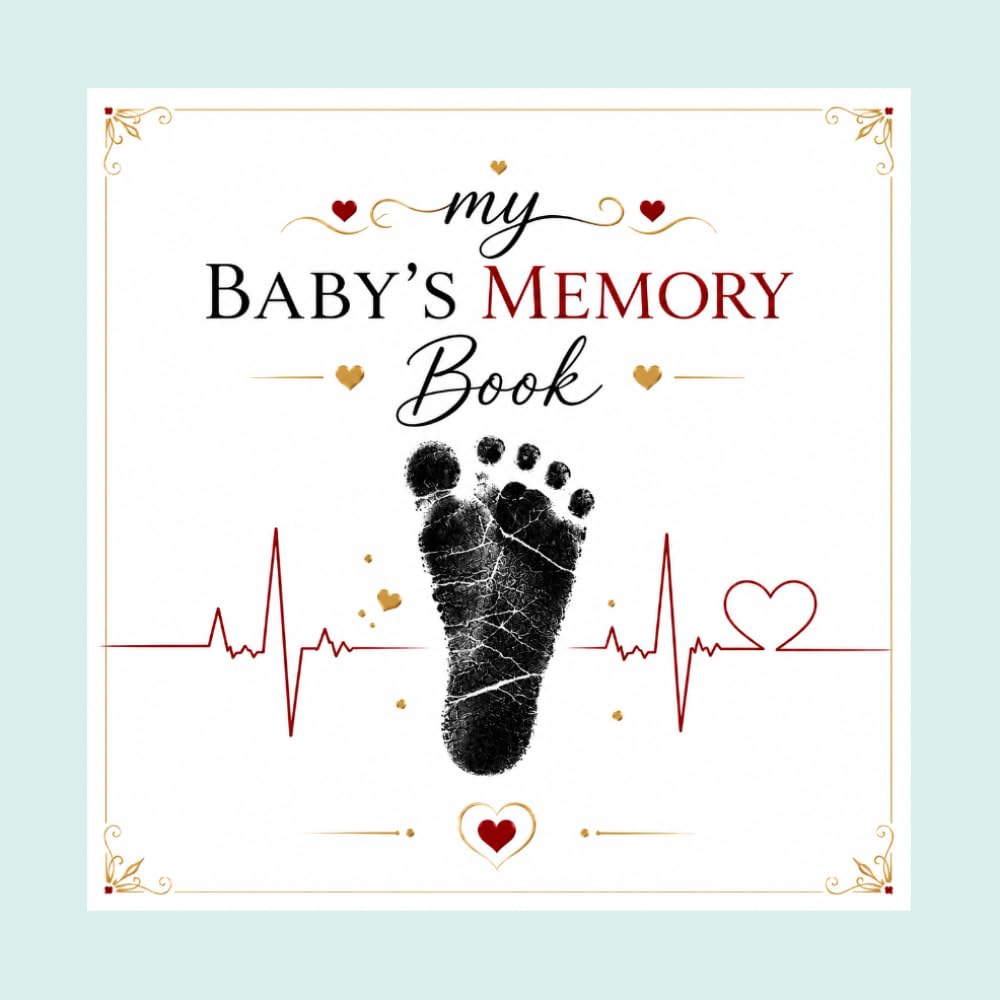 My Baby’s Memory Book: A Beautiful Keepsake Journal to Record First Precious Moments, Milestones, and Cherished Memories