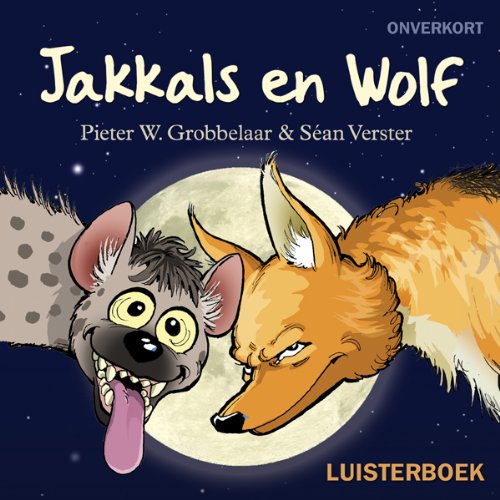 Jakkals en Wolf (Jackal and the Wolf) Audiolibro Por Mr Pieter W. Grobbelaar arte de portada