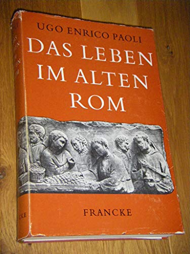 Das Leben im alten Rom