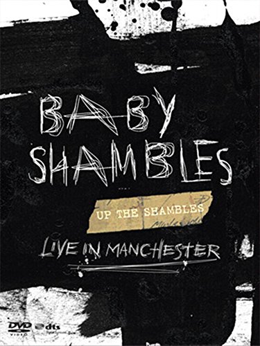 Babyshambles - Up The Shambles - Live In Manchester #TOP17