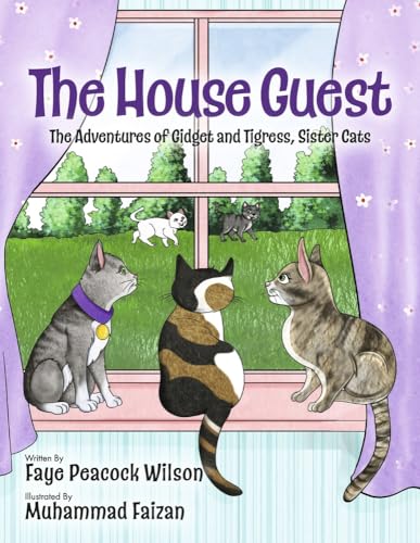 The House Guest: The Adventures of Gidget and Tigress, Sister Cats