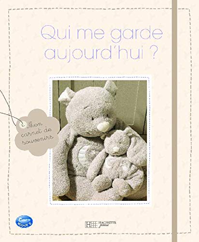 Télécharger Qui me garde aujourd'hui ? PDF Ebook En Ligne