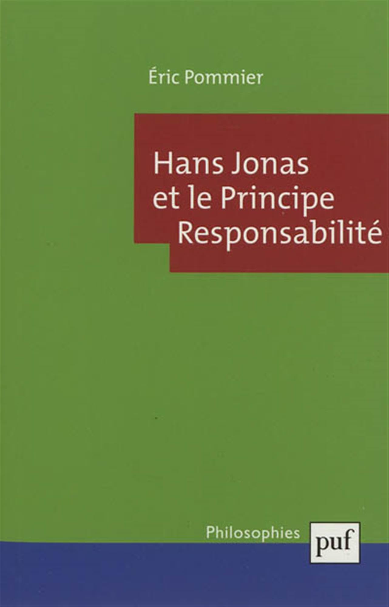 Hans Jonas et le Principe Responsabilité