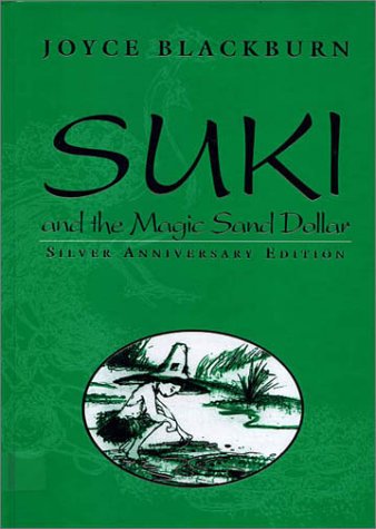Suki and the Magic Sand Dollar: Silver Anniversary Edition