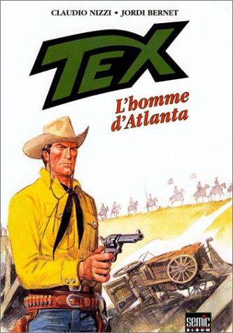 Télécharger Tex, Tome 2 : L'homme d'Atlanta Gratuit