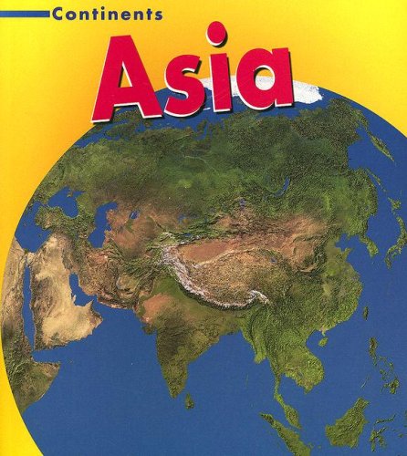 Asia (Continents): Foster, Leila Merrell: 9781403485496: Amazon.com: Books