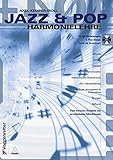 Jazz und Pop Harmonielehre: Viele bekannte Beispiele aus verschiedenen Stilrichtungen - Axel Kemper-Moll 