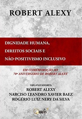 Dignidade Humana, Direitos Sociais e não-Positivismo Inclusivo