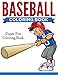Baseball Coloring Book: Super Fun Coloring Book