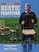 Simple Rustic Furniture : A Weekend Workshop With Dan Mack