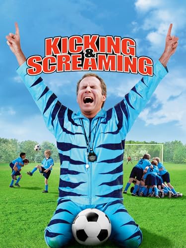 Kicking & Screaming