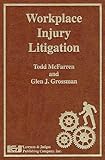 Workplace Injury Litigation