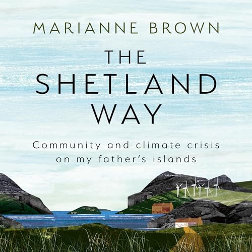 The Shetland Way by Marianne Brown episode artwork
