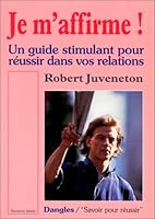 Je m'affirme 2703304307 Book Cover