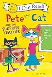 Pete the Cat and the Surprise Teacher (My First I Can Read)