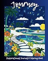Journey: Inspirational Journal and Coloring Book B0CRPXKM19 Book Cover