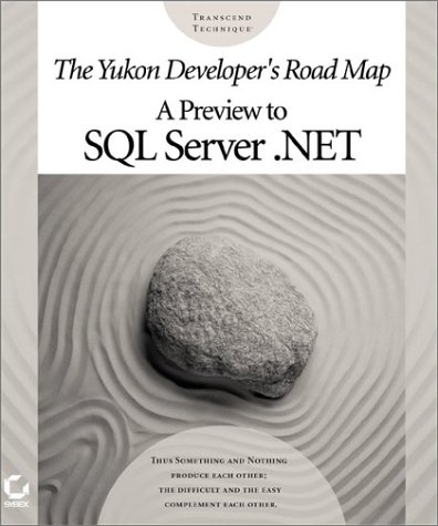 『The Yukon Developer's Road Map: A Preview to SQL Server - 読書メーター