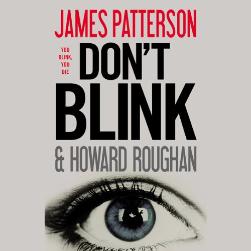 Don't Blink Audiolibro Por James Patterson, Howard Roughan arte de portada