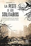 La peste de los solitarios