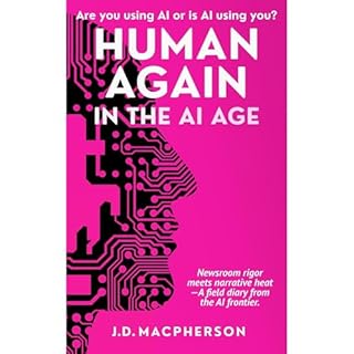 Human Again Audiobook By J.D. Macpherson cover art