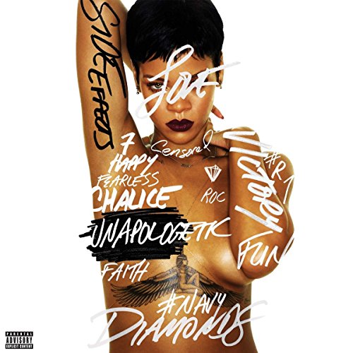 Unapologetic (Explicit Lyrics) – Rihanna
