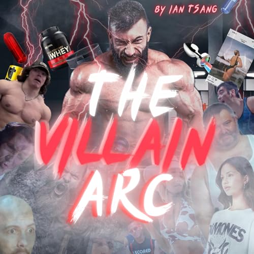 The Villain Arc