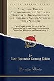  Andeutungen Über den Staatsrechtlichen und Politischen Charakter des Grundgesetzes für das Herzogthum Sachsen-Altenburg vom 29. April 1831: Mit ... Churhessen, Hannover und Brauns