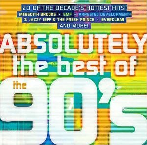 Absolutely the Best of the 90's