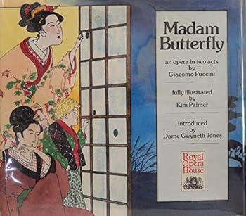 Hardcover Madame Butterfly an Opera in TwoActs Book