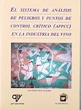 Producto por tu tiempo libre SISTEMAS DE ANALISIS DE PELIGROS Y PUNTOS DE CONTROL CRITICO (ANTONIO MADRID VICENTE)