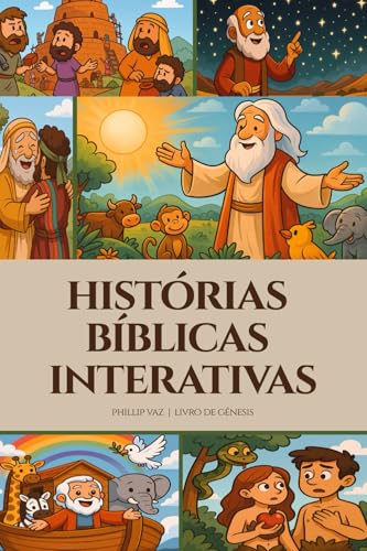 Histórias Bíblicas Interativas: Livro de Gênesis