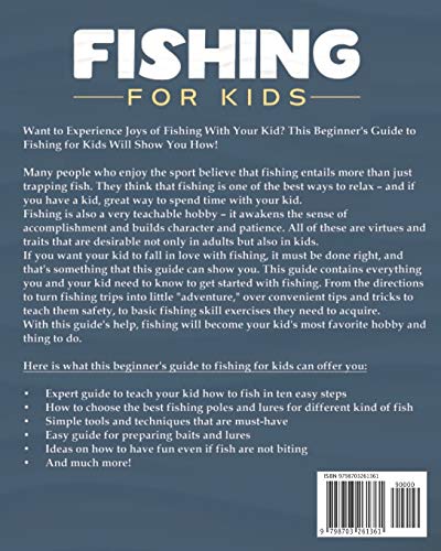 Fishing for Kids: A Complete Illustrated Guide to Fishing. Basics, Tips, Techniques, Easy explained.
