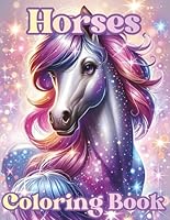 Horse Coloring Book B0F6FWV2T9 Book Cover