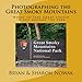 Photographing the Great Smoky Mountains (Photographing the Smokies) (Volume 4)