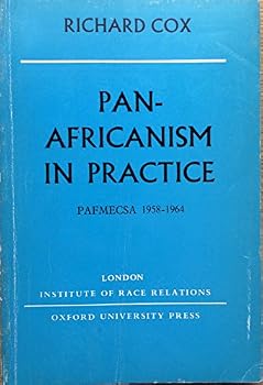 Paperback Pan-Africanism in Practice: an East African Study; Pafmecsa, 1958-1964 Book