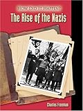  The Rise of the Nazis: How Did It Happen?