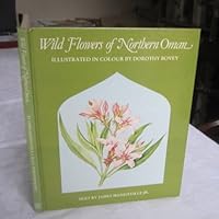 Wild flowers of Northern Oman 0702810789 Book Cover