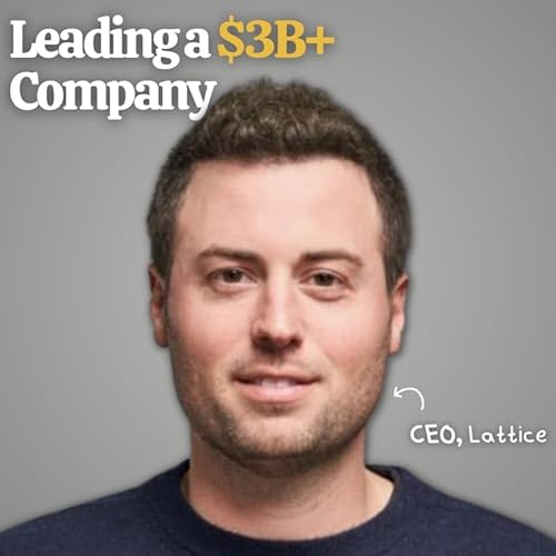 E8: The Unspoken Truths of Leading a Hyper-Growth Start-Up, with Jack Altman